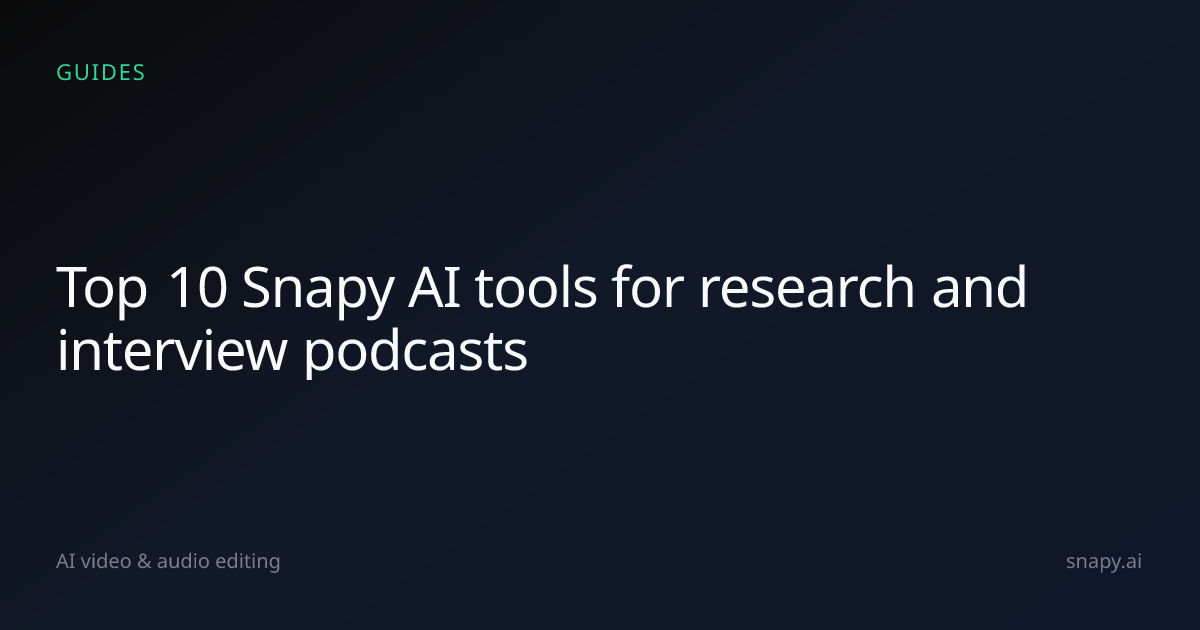 Top 10 AI video & audio tools for research and interview podcasts ...