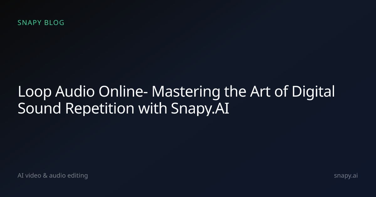 Loop Audio Online- Mastering the Art of Digital Sound Repetition with ...