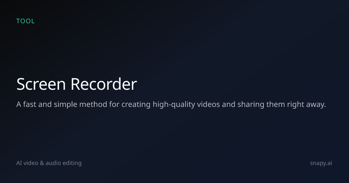 Screen Recorder | Snapy.ai